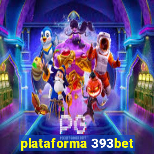 plataforma 393bet